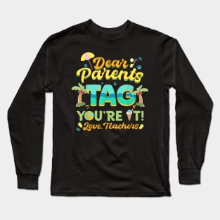 Tag Last Day Of School Summer Out Teachers Kids Long Sleeve T-Shirt